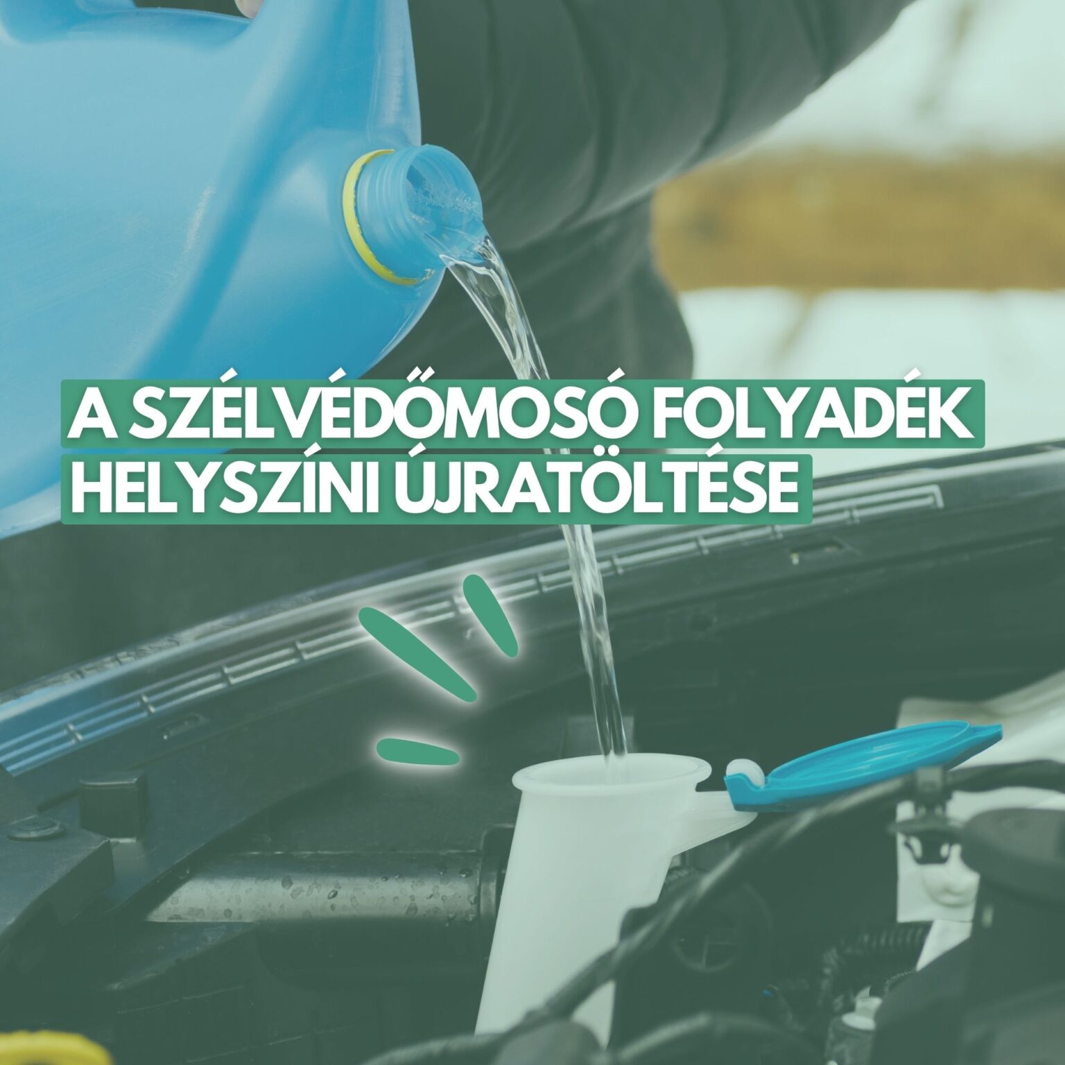 ablakmosó folyadék utántöltés